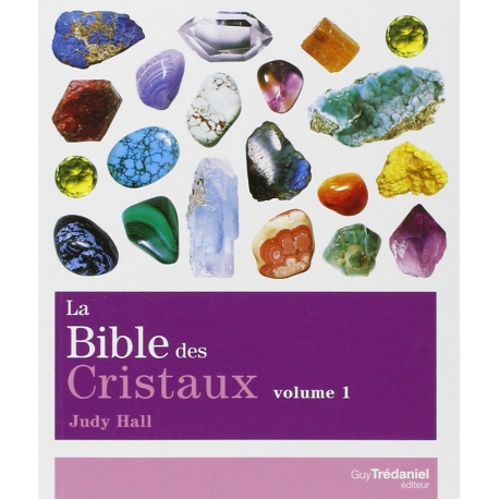 La bible des cristaux